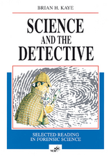 Science and the Detective - Brian H. Kaye