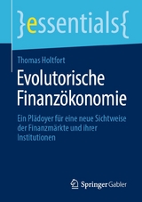 Evolutorische Finanzökonomie - Thomas Holtfort