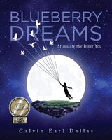 Blueberry Dreams -  Calvin Earl Dallas