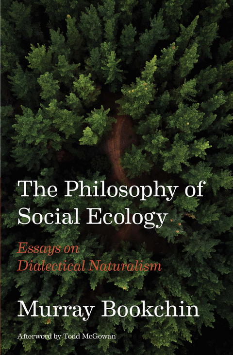 Philosophy of Social Ecology -  Murray Bookchin