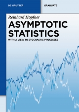 Asymptotic Statistics -  Reinhard Höpfner