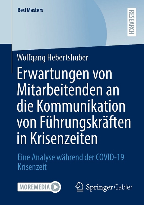 Erwartungen von Mitarbeitenden an die Kommunikation von Führungskräften in Krisenzeiten - Wolfgang Hebertshuber