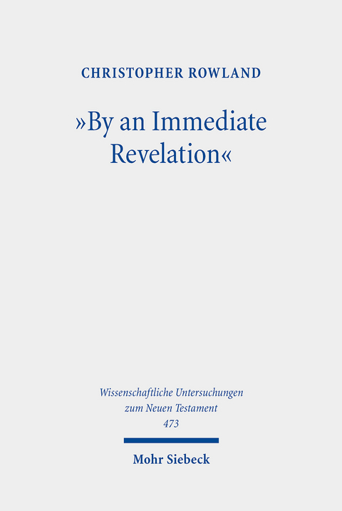 'By an Immediate Revelation' -  Christopher Rowland
