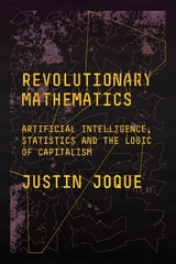 Revolutionary Mathematics -  Justin Joque