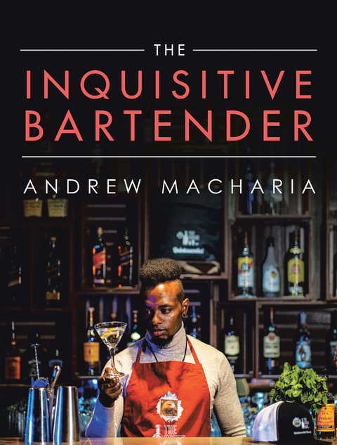 Inquisitive Bartender -  Andrew Macharia