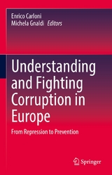 Understanding and Fighting Corruption in Europe - 
