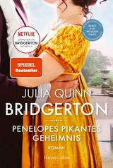 Bridgerton - Penelopes pikantes Geheimnis -  Julia Quinn