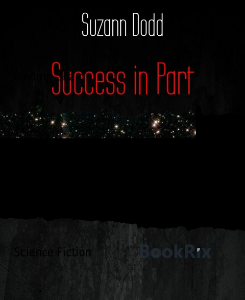 Success in Part - Suzann Dodd