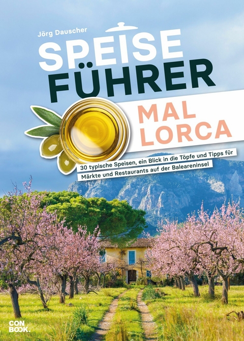 Speiseführer Mallorca -  Jörg Dauscher