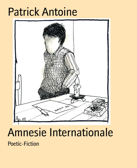 Amnesie Internationale - Patrick Antoine