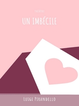 Un imbécile - Luigi Pirandello