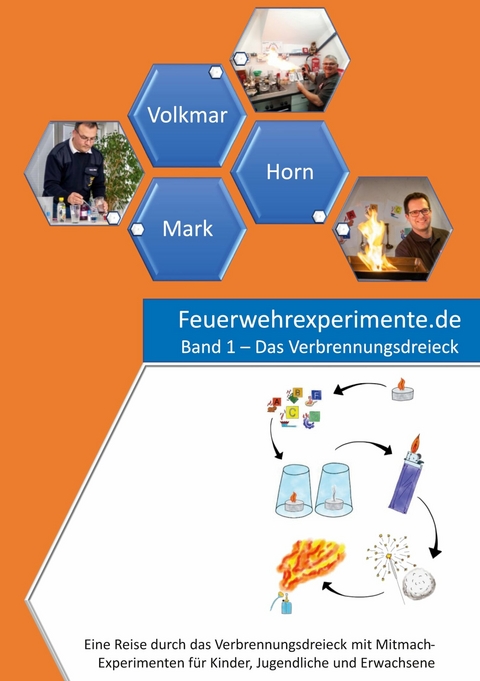 Feuerwehrexperimente.de - Band 1 -  Ingo Horn,  Guido Volkmar,  Erwin Mark