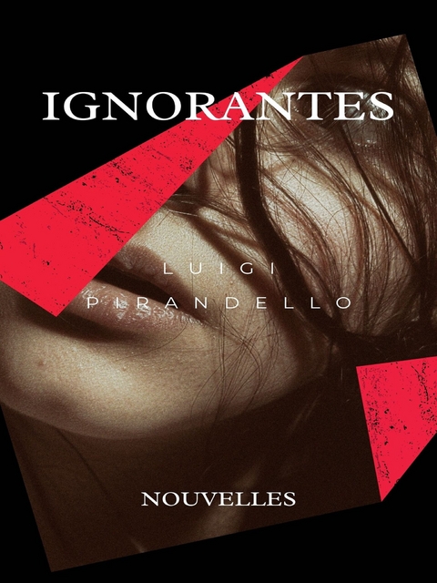 Ignorantes - Luigi Pirandello