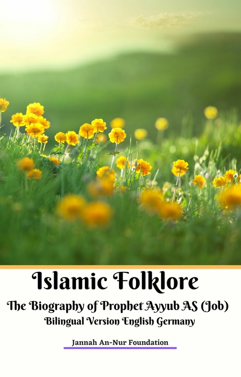 Islamic Folklore -  Jannah An-Nur Foundation