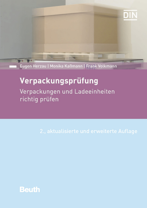 Grundlagen der Verpackung + Verpackungsprüfung -  Eugen Herzau,  Monika Kaßmann,  Frank Volkmann