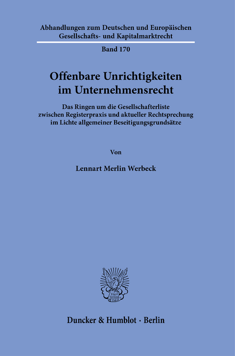 Offenbare Unrichtigkeiten im Unternehmensrecht. -  Lennart Merlin Werbeck