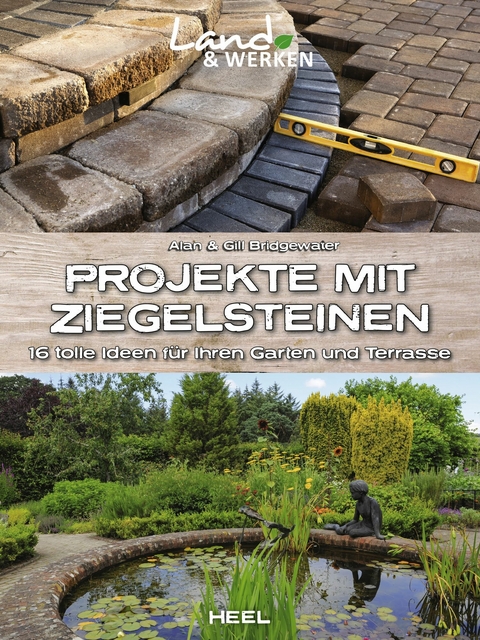 Projekte mit Ziegelsteinen - Alan Bridgewater, Gill Bridgewater