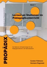 Lernen an Stationen im Pädagogikunterricht - Band 1 - Carsten Püttmann, Hermann Rogowski