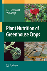 Plant Nutrition of Greenhouse Crops - Cees Sonneveld, Wim Voogt