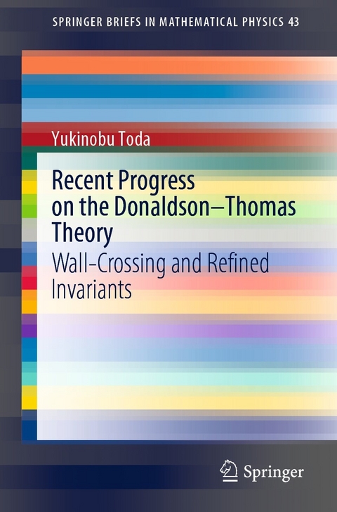 Recent Progress on the Donaldson-Thomas Theory -  Yukinobu Toda
