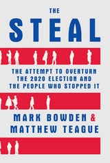 The Steal - Mark Bowden, Matthew Teague