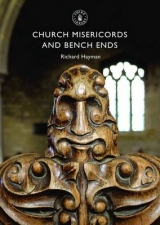 Church Misericords and Bench Ends - Hayman, Richard