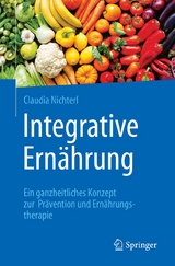 Integrative Ernährung - Claudia Nichterl