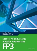 Edexcel AS and A Level Modular Mathematics Further Pure Mathematics 3 FP3 - Pledger, Keith; Wilkins, Dave