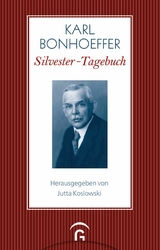 Silvester-Tagebuch -  Karl Bonhoeffer