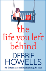 Life You Left Behind -  Debbie Howells