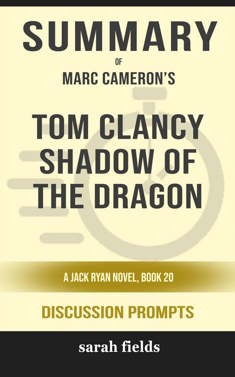 Summary of Tom Clancy Shadow of the Dragon, Book 20 by Marc Cameron : Discussion Prompts - Sarah Fields