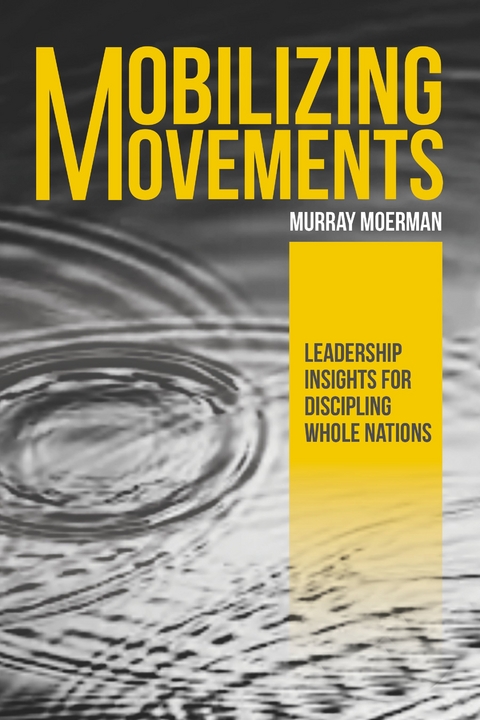 Mobilizing Movements - Murray Moerman