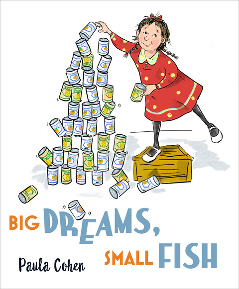 Big Dreams, Small Fish - Paula Cohen