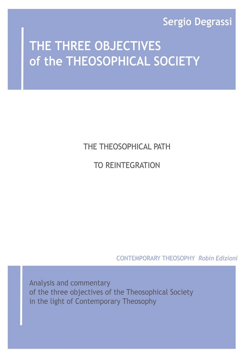 The three objectives of the Theosophical Society - Sergio Degrassi