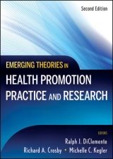 Emerging Theories in Health Promotion Practice and Research - DiClemente, Ralph J.; Crosby, Richard; Kegler, Michelle C.