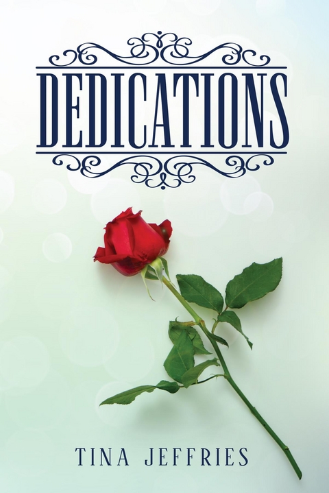 Dedications -  Tina Jeffries
