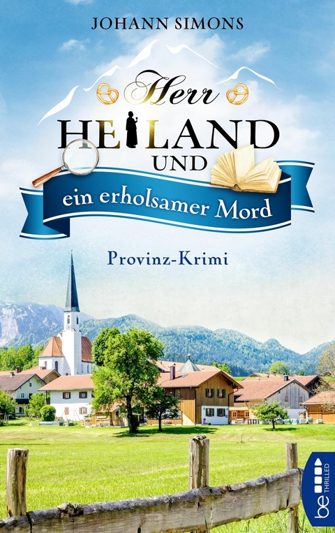 Herr Heiland und ein erholsamer Mord - Johann Simons