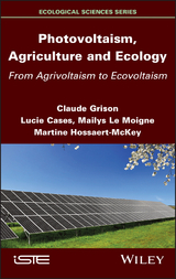 Photovoltaism, Agriculture and Ecology -  Lucie Cases,  Claude Grison,  Martine Hossaert-McKey,  Mailys Le Moigne