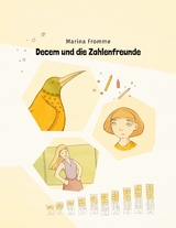 Decem und die Zahlenfreunde - Marina Fromme