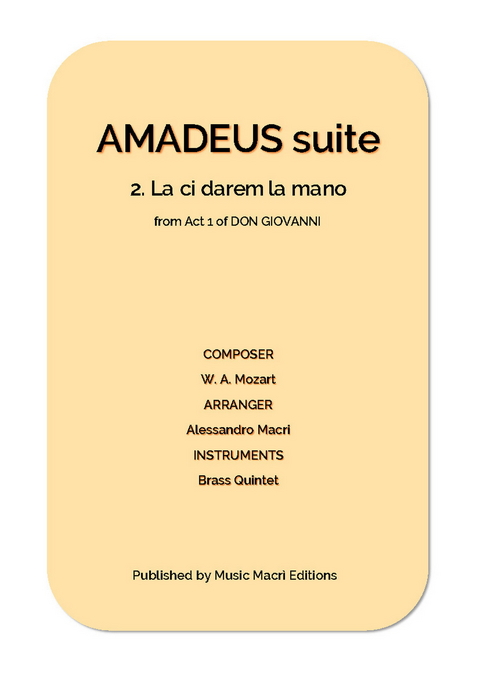 AMADEUS suite - 2. La ci darem la mano from Act 1 of DON GIOVANNI - Alessandro Macrì