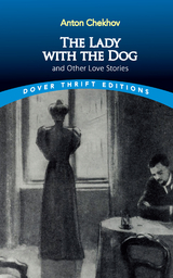 Lady with the Dog and Other Love Stories -  ANTON CHEKHOV