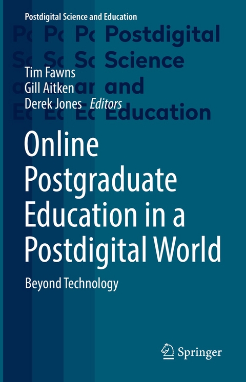 Online Postgraduate Education in a Postdigital World - 