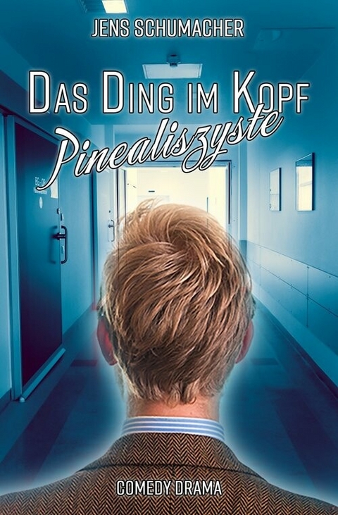 Das Ding im Kopf - Pinealiszyste -  Jens Schumacher