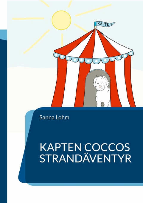 Kapten Coccos Strandäventyr - Sanna Lohm