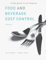 Food and Beverage Cost Control - Dopson, Lea R.; Hayes, David K.