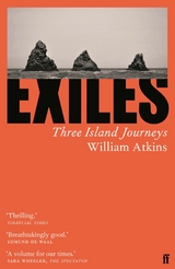 Exiles -  William Atkins