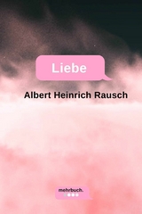 Liebe - Albert Heinrich Rausch Rausch, Henry Benrath
