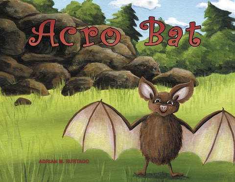 Acro Bat - Adrian M. Hurtado