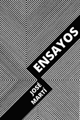 Ensayos - José Martí, August Nemo