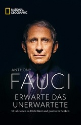 Erwarte das Unerwartete - Anthony Fauci